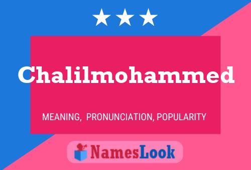 Chalilmohammed Name Poster