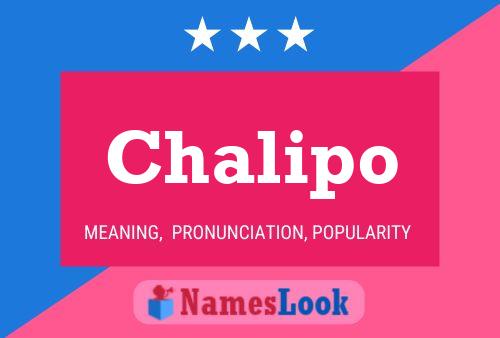 Chalipo Name Poster