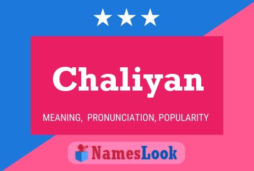 Chaliyan Name Poster