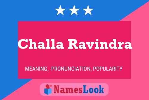 Challa Ravindra Name Poster