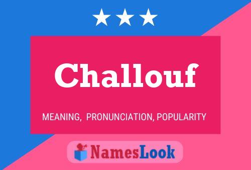 Challouf Name Poster