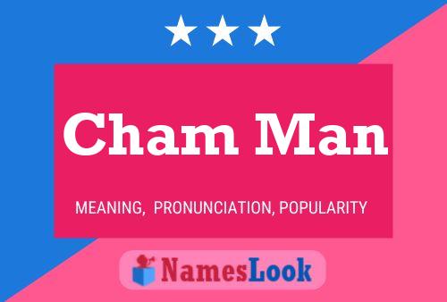 Cham Man Name Poster