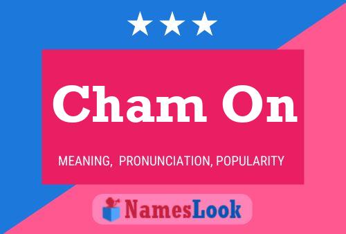 Cham On Name Poster