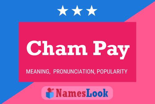 Cham Pay Name Poster