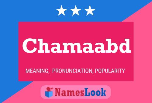 Chamaabd Name Poster