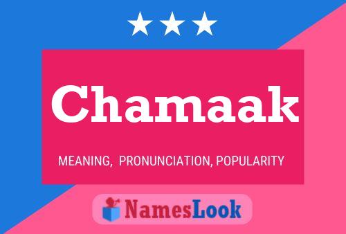 Chamaak Name Poster