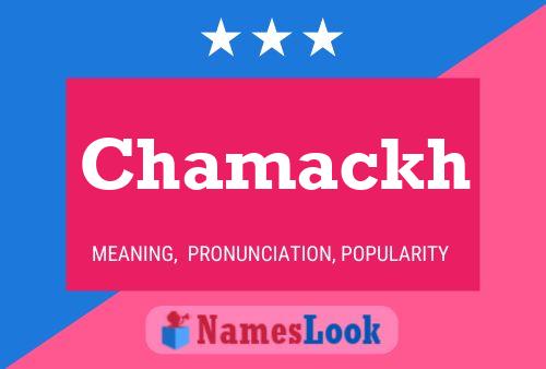 Chamackh Name Poster