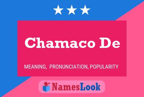 Chamaco De Name Poster