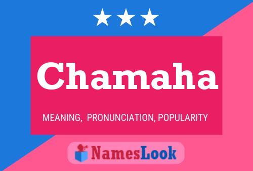 Chamaha Name Poster