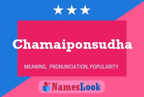 Chamaiponsudha Name Poster