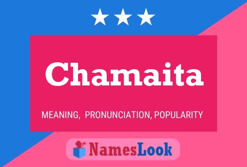 Chamaita Name Poster