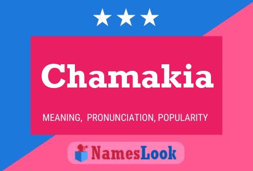 Chamakia Name Poster