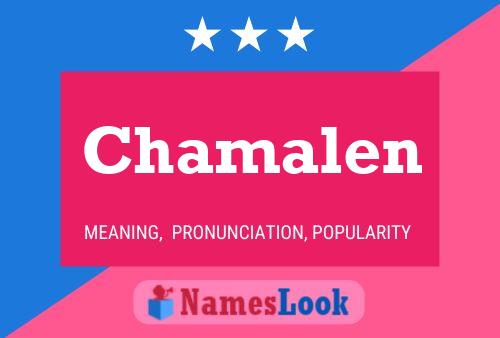 Chamalen Name Poster