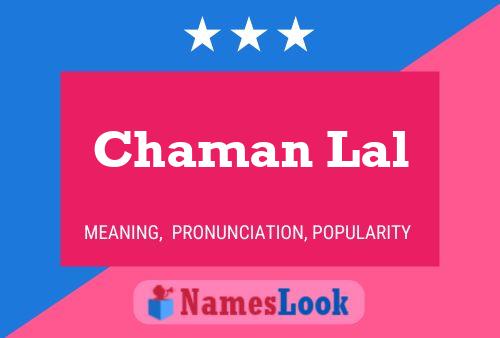 Chaman Lal Name Poster