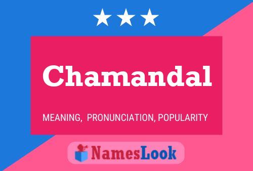 Chamandal Name Poster