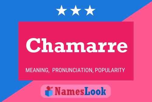 Chamarre Name Poster