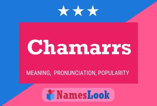 Chamarrs Name Poster