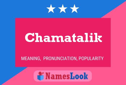 Chamatalik Name Poster