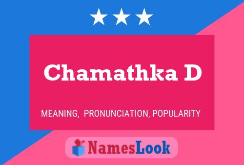 Chamathka D Name Poster