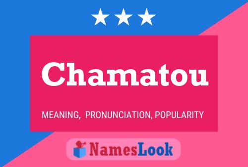 Chamatou Name Poster