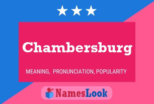 Chambersburg Name Poster