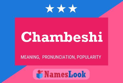 Chambeshi Name Poster