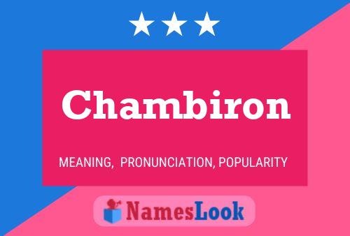 Chambiron Name Poster