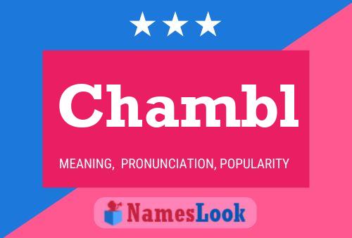 Chambl Name Poster