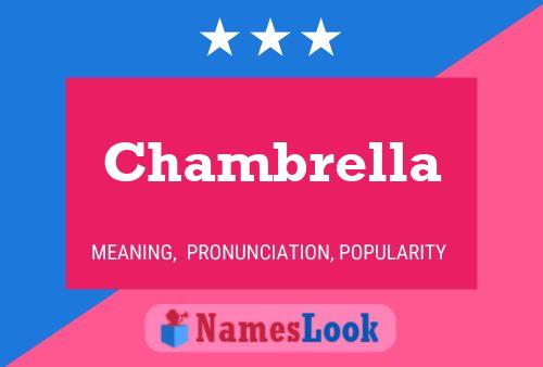 Chambrella Name Poster