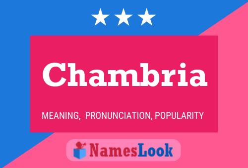 Chambria Name Poster