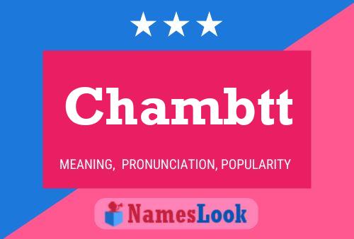 Chambtt Name Poster