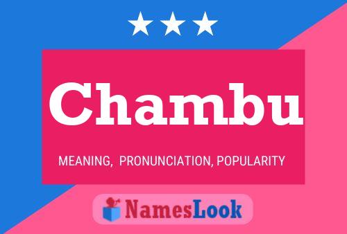 Chambu Name Poster