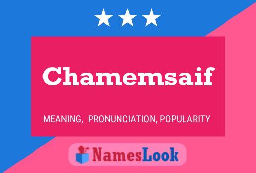 Chamemsaif Name Poster