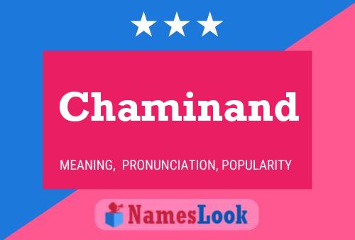 Chaminand Name Poster