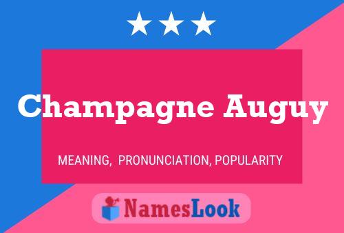 Champagne Auguy Name Poster