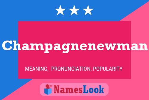 Champagnenewman Name Poster