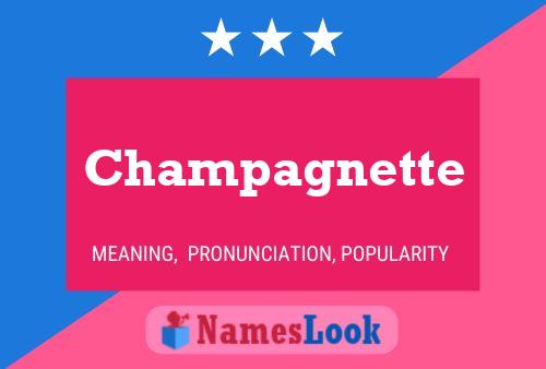 Champagnette Name Poster