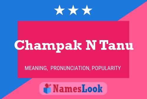 Champak N Tanu Name Poster