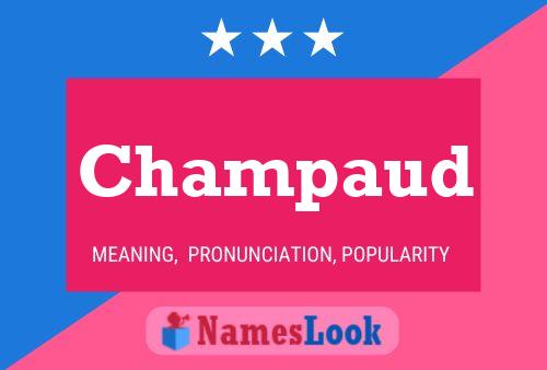 Champaud Name Poster