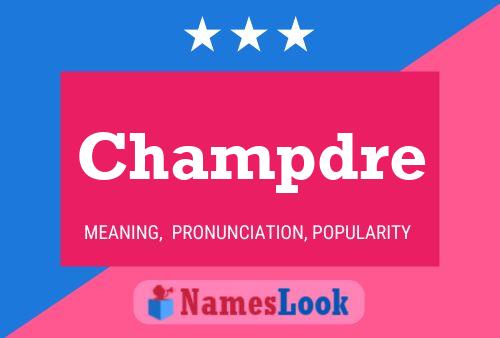 Champdre Name Poster