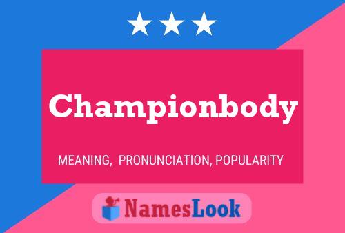 Championbody Name Poster