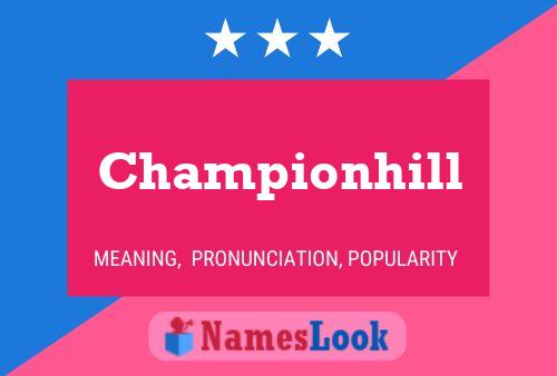 Championhill Name Poster