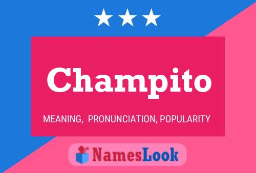 Champito Name Poster