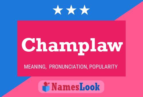 Champlaw Name Poster