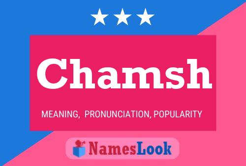 Chamsh Name Poster