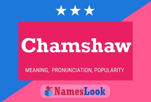 Chamshaw Name Poster