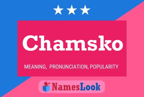 Chamsko Name Poster