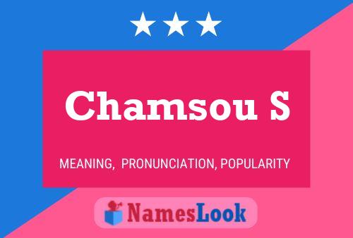 Chamsou S Name Poster