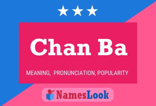 Chan Ba Name Poster