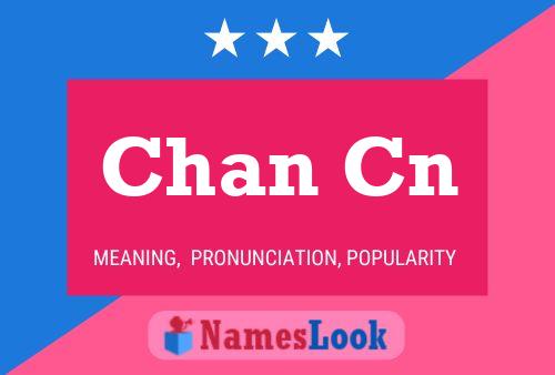 Chan Cn Name Poster